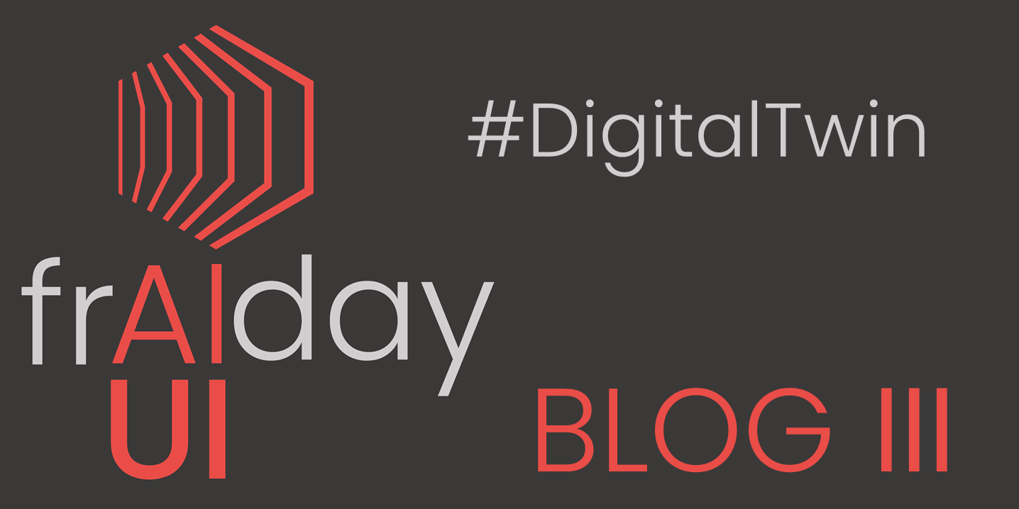 frAIday Blog 3 DigitalTwin